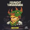 Mutation - Midnight Tyrannosaurus