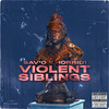 Violent Siblings (Explicit) - Sav'o&Horrid1