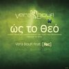 Os To Theo - Vera Boufi&REC
