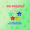 Yo Pasko! (feat. Stereo Iriz) - K. Dela Rosa&Stereo Iriz