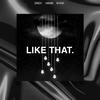 LIKE THAT (feat. kh44ki) - ProdByHanan&Kh44ki