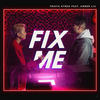 Fix Me (feat. Amber Liu) - Travis Atreo&刘逸云 Amber Liu