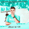 Auau - Na Xota ou na Bunda (Explicit) - DJ Patrick Muniz&DJ WL DO MVP&Mc Denny&DJ F7&MC LCKaiique