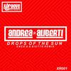Drops of the Sun (Enzo G & Bietto Remix) - Andrea Aliberti