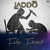 Fake Friend (Explicit) - Jaddo