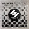 Save Me Baby (Nayio Bitz Remix) - Housenick&Nayio Bitz