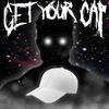 GET YOUR CAP (Explicit) - gqtis