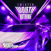 WORTH NOTHING (Fast & Furious: Drift Tape/Phonk Vol 1|feat. Oliver Tree) - TWISTED&Oliver Tree