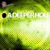 A Deeper Hole (Original) - Mark Young