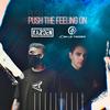 Push the Feeling On - Josh Le Tissier&Kazden