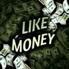 Like Money (Explicit) - Chezz