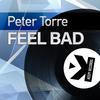Feel Bad - Peter Torre