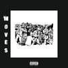 moves (Explicit) - Silence