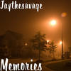 Memories (Explicit) - Jaythesavage
