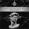 Black Out (Original Mix|Explicit) - SUBB&Diskover&Willa