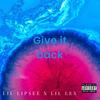 Give it back(feat. Lil Lex) (Explicit) - Lil lipsee&Lil Lex