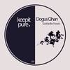 Gotta Be Yours (Original Mix) - Dogus Cihan