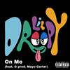 On Me(feat. Mayo Carter) (Explicit) - lil droopy&Mayo Carter