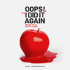 Oops!...I Did It Again (Wax Hero Rework Instrumental) - Brazil XXI&Eve St. Jones&Wax Hero&Martin Max&Rami Yacoub