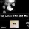 Mine (Original Mix) - SOL Element&Dimi Stuff&Xavi Castello