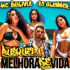 Busquei a Melhora de Vida - BOLÍVIA MC&Dj Glenner