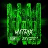 Matrix - W&W&Maurice West