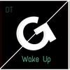 Wake Up (Original Mix) - DT