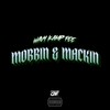 Mobbin & Mackin (Explicit) - Wavy Kamp Fee