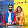 Nakhre Aali - Boy Zaildaar