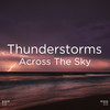 雷雨的声音入睡 - Thunder Storms & Rain Sounds&Thunderstorms&BodyHI