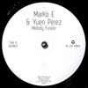 Melody Fusion (Original Mix) - Marko Em&Yuen Perez