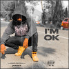 I'M OK (Explicit) - Jamaika