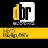 Friday Night (Original Mix) - Nemy