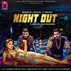 Night Out - Marshall Sehgal&Mr. Kay