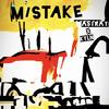 MISTAKE (feat. KYLN) (Explicit) - Astray&KYLN