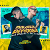 Maldita Perigosa (Brega Funk Remix) - Dadá Boladão&Mc Scar