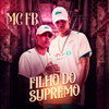Filho do Supremo - Mc Fb&Aluado&Leo Square&ARTHNAMIX