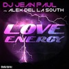 Love Energy (Radio Edit) - DJ Jean Paul&Alex del la South