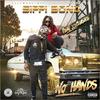 NO HANDS(feat. XXCLUSIVE) (Explicit) - Sippi Bond&XXCLUSIVE