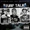 Turf Talk (Explicit) - Bang Thozz&Oside Blaze&Young Trav