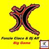 Big Game (Radio Edit) - Fonzie Ciaco&DJ Alf