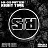 Right Time (Schiere Remix) - I-K-O&Phyter&Schiere