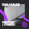 Morning - Ranj Kaler