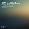 Technoman (Original Mix) - Tim Sobolev