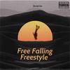 Free Falling Freestyle (Explicit) - Social Ice