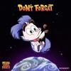 Don't Forget (feat. Jo Lampert) - Melon's House Party&Jo Lampert