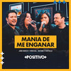 Mania de Me Enganar (Ao Vivo) - João Bosco & Vinícius&Rayane & Rafaela