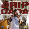 Drip Dada (Explicit) - Carvo Cardo