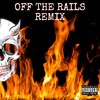 Off the Rails [feat. Young Brass] (Remix|Reissue|Explicit) - Kydd Slick&Young Brass