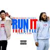 Run It Freestyle (Explicit) - Cmoney&Stunt